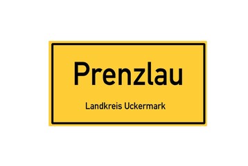 Isolated German city limit sign of Prenzlau located in Brandenburg