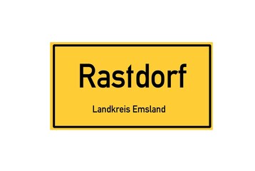 Isolated German city limit sign of Rastdorf located in Niedersachsen