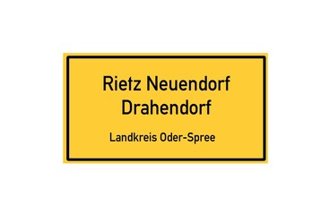 Isolated German city limit sign of Rietz Neuendorf Drahendorf located in Brandenburg