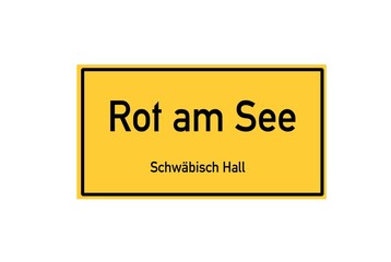 Isolated German city limit sign of Rot am See located in Baden-W�rttemberg