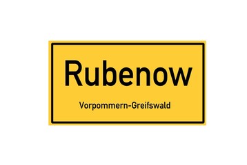 Isolated German city limit sign of Rubenow located in Mecklenburg-Vorpommern