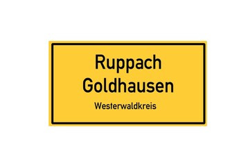 Isolated German city limit sign of Ruppach Goldhausen located in Rheinland-Pfalz