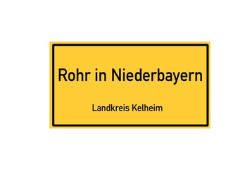 Isolated German city limit sign of Rohr in Niederbayern located in Bayern
