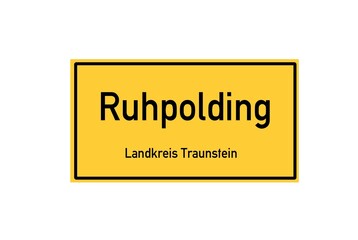 Isolated German city limit sign of Ruhpolding located in Bayern