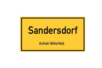 Isolated German city limit sign of Sandersdorf located in Sachsen-Anhalt