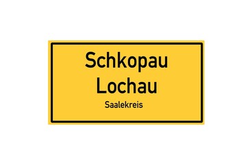 Isolated German city limit sign of Schkopau Lochau located in Sachsen-Anhalt