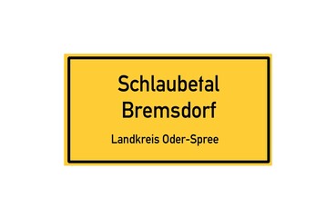 Isolated German city limit sign of Schlaubetal Bremsdorf located in Brandenburg