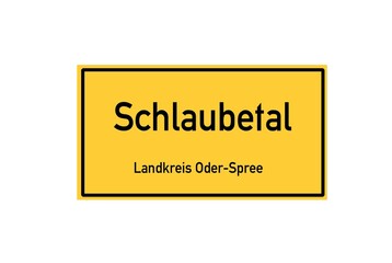 Isolated German city limit sign of Schlaubetal located in Brandenburg