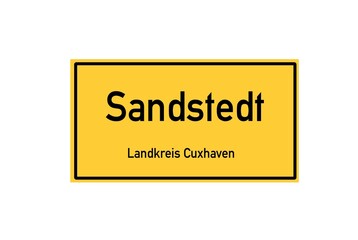 Isolated German city limit sign of Sandstedt located in Niedersachsen