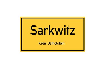 Isolated German city limit sign of Sarkwitz located in Schleswig-Holstein