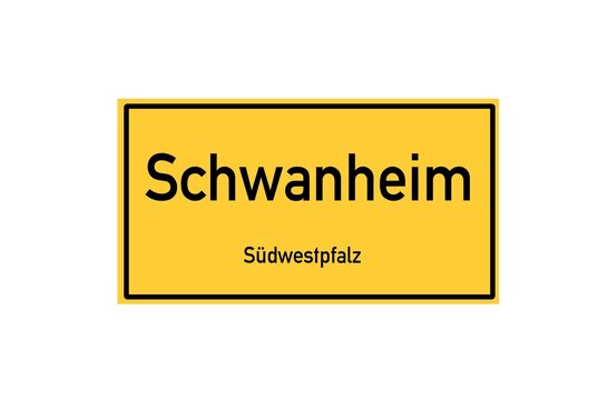 Isolated German city limit sign of Schwanheim located in Rheinland-Pfalz
