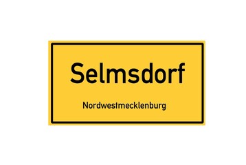 Isolated German city limit sign of Selmsdorf located in Mecklenburg-Vorpommern