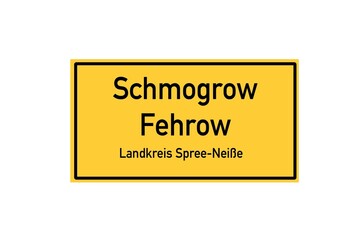 Isolated German city limit sign of Schmogrow Fehrow located in Brandenburg