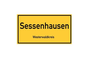 Isolated German city limit sign of Sessenhausen located in Rheinland-Pfalz