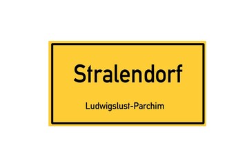 Isolated German city limit sign of Stralendorf located in Mecklenburg-Vorpommern