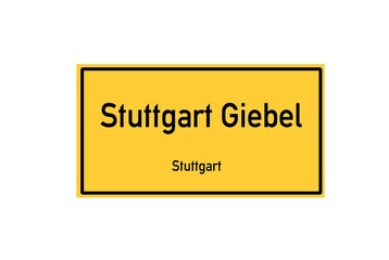 Isolated German city limit sign of Stuttgart Giebel located in Baden-W�rttemberg