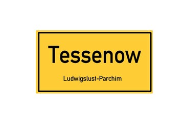 Isolated German city limit sign of Tessenow located in Mecklenburg-Vorpommern