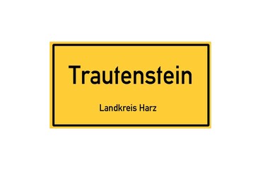 Isolated German city limit sign of Trautenstein located in Sachsen-Anhalt
