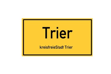 Isolated German city limit sign of Trier located in Rheinland-Pfalz