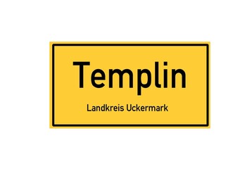 Isolated German city limit sign of Templin located in Brandenburg