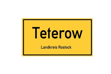 Isolated German city limit sign of Teterow located in Mecklenburg-Vorpommern