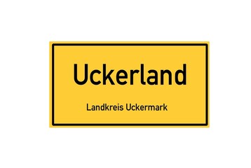 Isolated German city limit sign of Uckerland located in Brandenburg