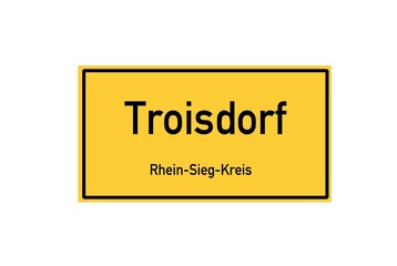 Isolated German city limit sign of Troisdorf located in Nordrhein-Westfalen