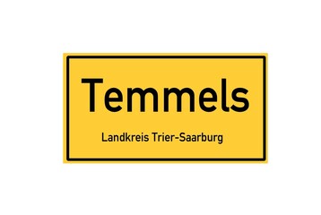Isolated German city limit sign of Temmels located in Rheinland-Pfalz