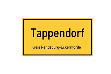 Isolated German city limit sign of Tappendorf located in Schleswig-Holstein