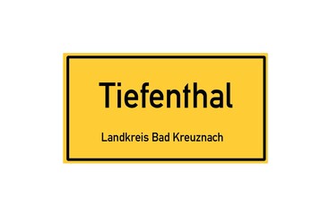 Isolated German city limit sign of Tiefenthal located in Rheinland-Pfalz