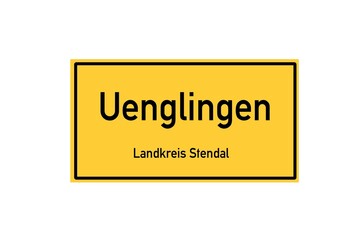 Isolated German city limit sign of Uenglingen located in Sachsen-Anhalt