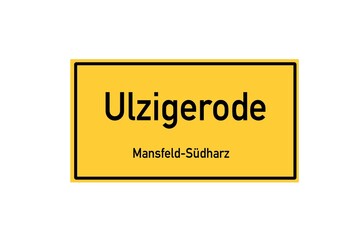 Isolated German city limit sign of Ulzigerode located in Sachsen-Anhalt