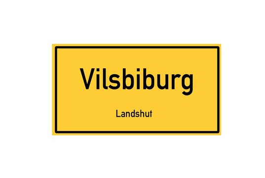 Isolated German city limit sign of Vilsbiburg located in Bayern
