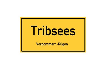 Isolated German city limit sign of Tribsees located in Mecklenburg-Vorpommern