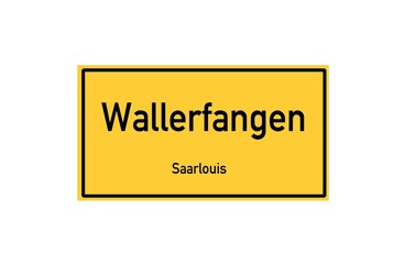 Isolated German city limit sign of Wallerfangen located in Saarland