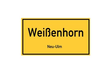 Isolated German city limit sign of Weißenhorn located in Bayern