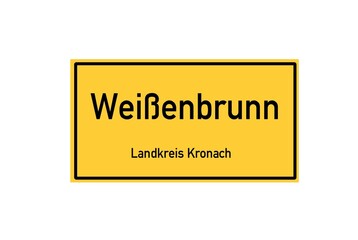 Isolated German city limit sign of Weißenbrunn located in Bayern