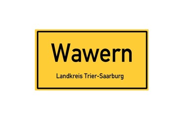 Isolated German city limit sign of Wawern located in Rheinland-Pfalz