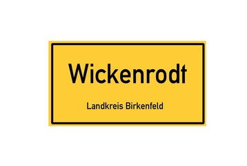 Isolated German city limit sign of Wickenrodt located in Rheinland-Pfalz