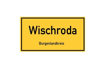 Isolated German city limit sign of Wischroda located in Sachsen-Anhalt