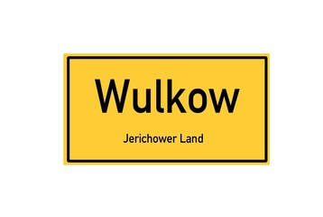 Isolated German city limit sign of Wulkow located in Sachsen-Anhalt