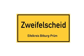 Isolated German city limit sign of Zweifelscheid located in Rheinland-Pfalz