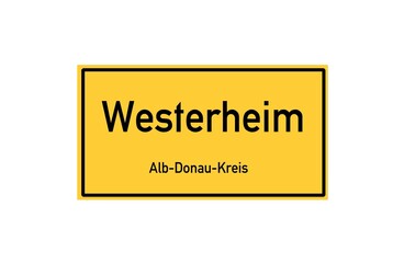 Isolated German city limit sign of Westerheim located in Baden-W�rttemberg