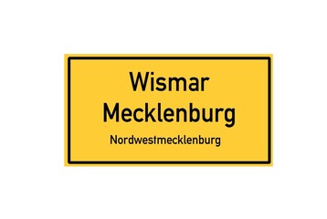 Isolated German city limit sign of Wismar Mecklenburg located in Mecklenburg-Vorpommern