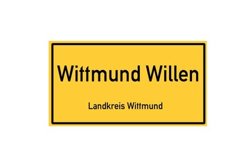 Isolated German city limit sign of Wittmund Willen located in Niedersachsen