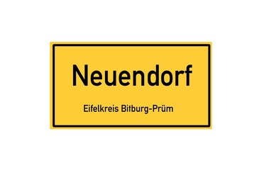 Isolated German city limit sign of Neuendorf located in Rheinland-Pfalz