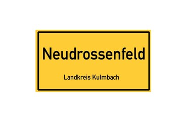 Isolated German city limit sign of Neudrossenfeld located in Bayern