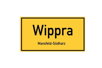 Isolated German city limit sign of Wippra located in Sachsen-Anhalt