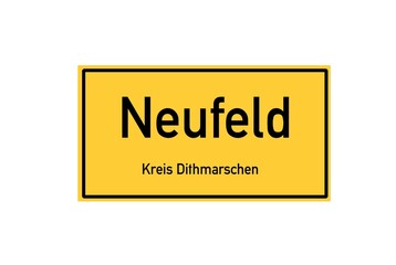 Isolated German city limit sign of Neufeld located in Schleswig-Holstein