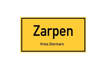 Isolated German city limit sign of Zarpen located in Schleswig-Holstein
